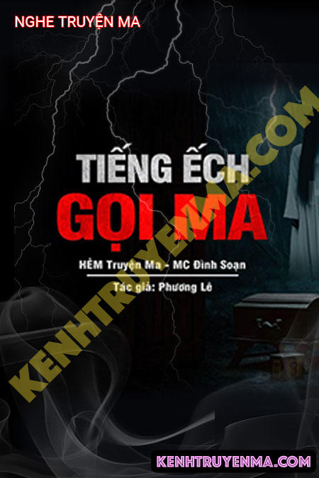 Nghe truyện Tiếng Ếch Gọi Ma