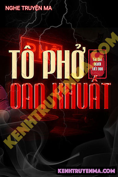 Nghe truyện Tô Phở Oan Khuất