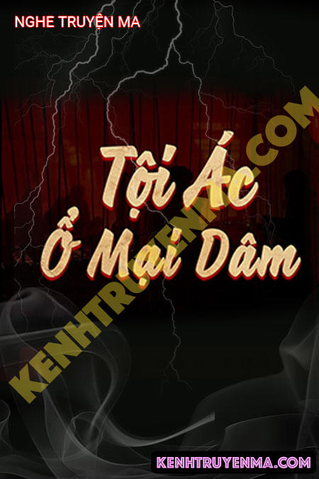 Nghe truyện T.ội Á.c M.ại D.âm