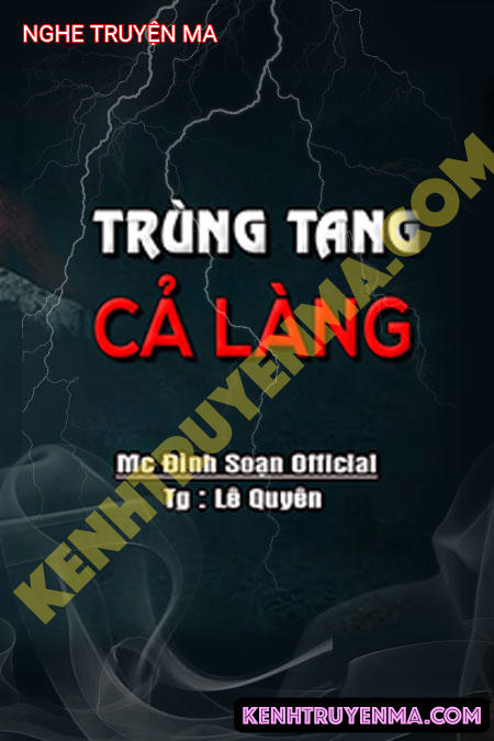 Nghe truyện Trùng Tang Cả Làng