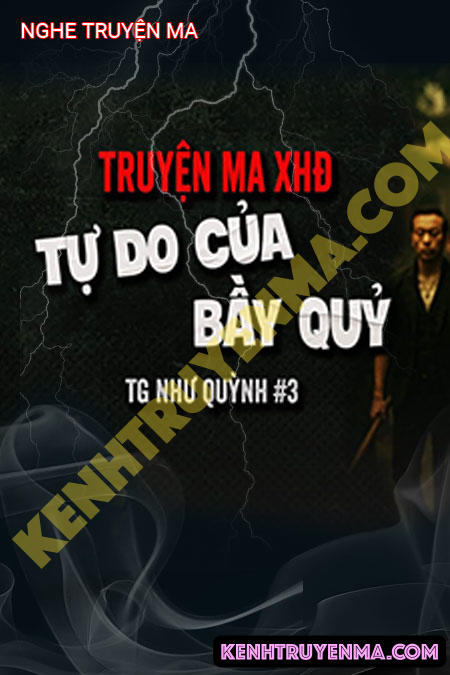 Nghe truyện Tự Do Của Bầy Quỷ