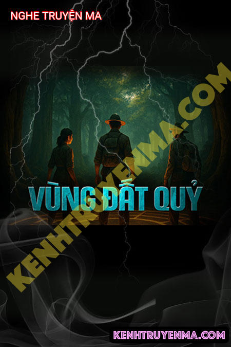 Nghe truyện Vùng Đất Quỷ