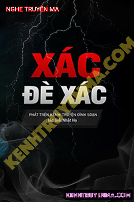 Nghe truyện X.ác Đè X.ác